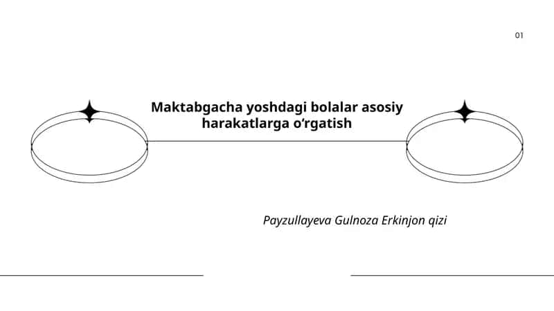 Maktabgacha yoshdagi bolalar asosiy harakatlarga o‘rgatish