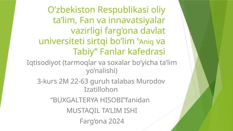 BUXGALTERYA HISOBI tan'nari hisoblash usullari