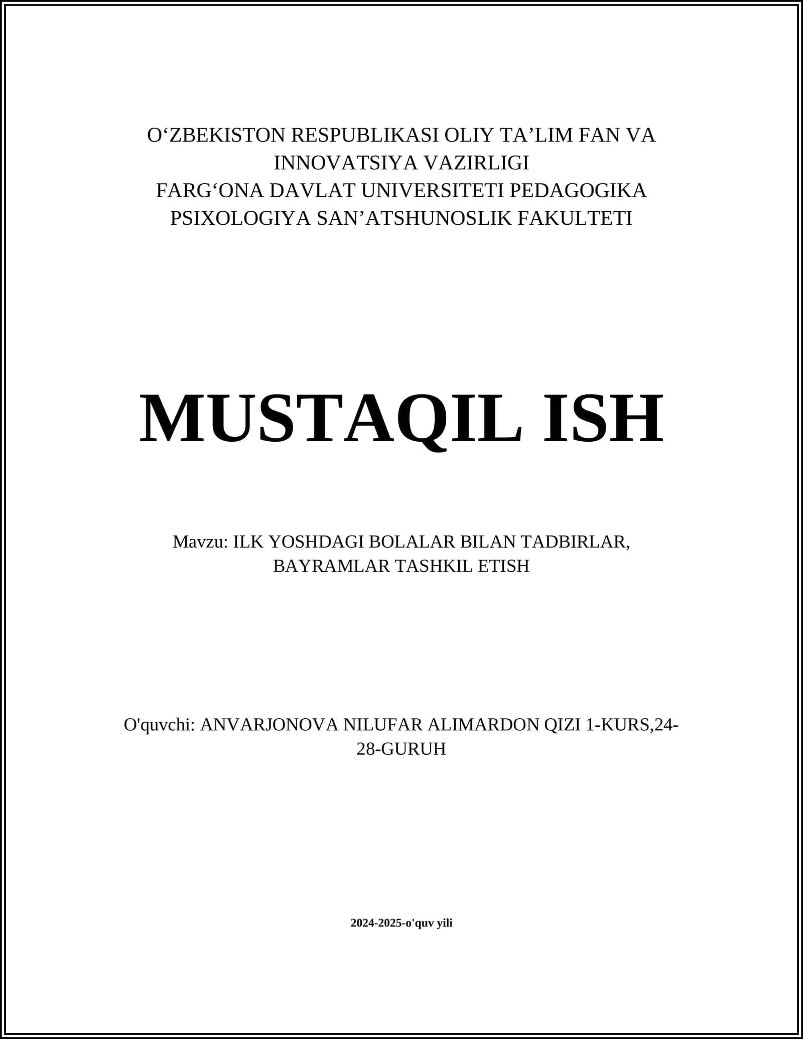 ILK YOSHDAGI BOLALAR BILAN TADBIRLAR, BAYRAMLAR TASHKIL ETISH