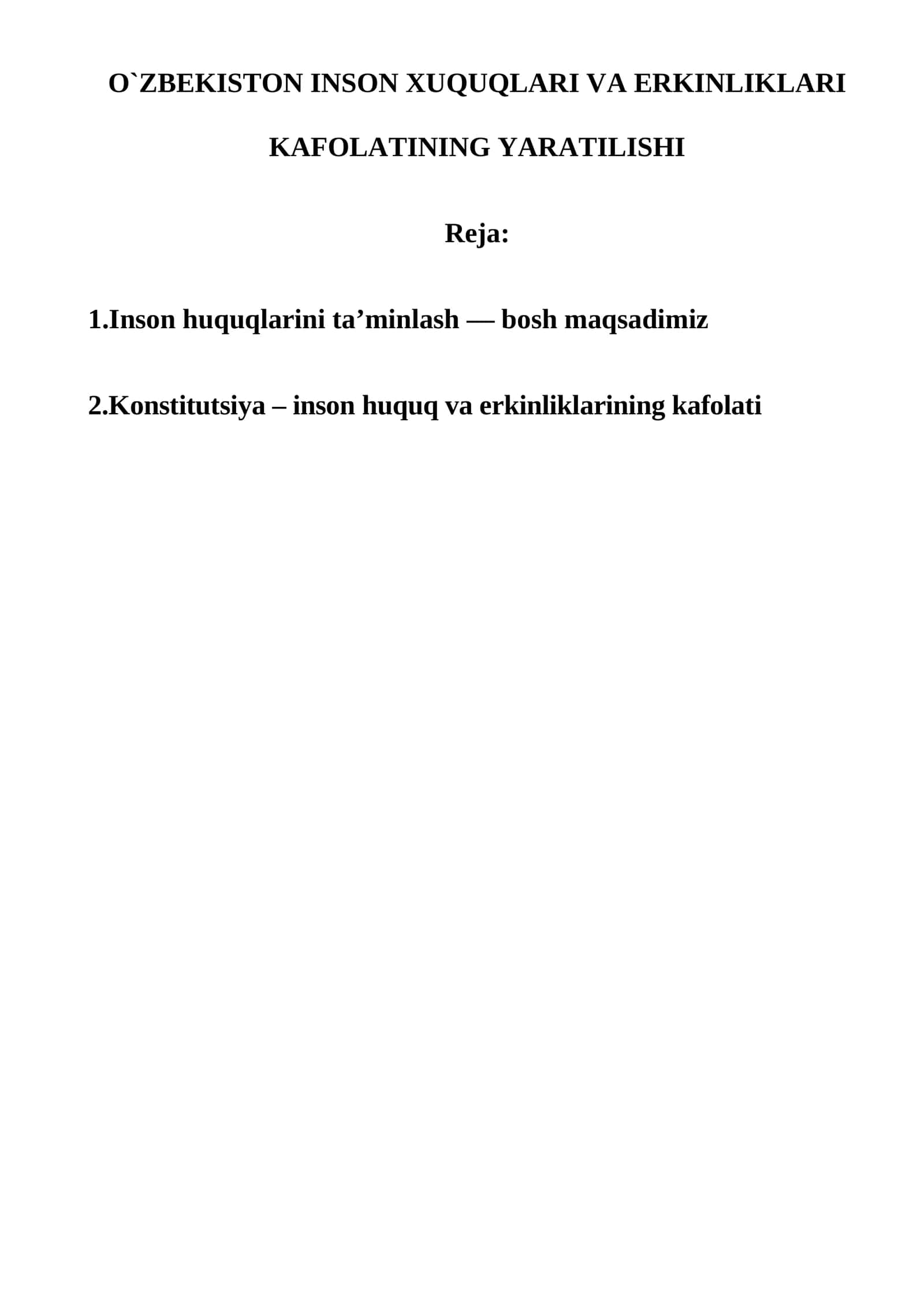 O`ZBEKISTON INSON XUQUQLARI VA ERKINLIKLARI KAFOLATINING YARATILISHI