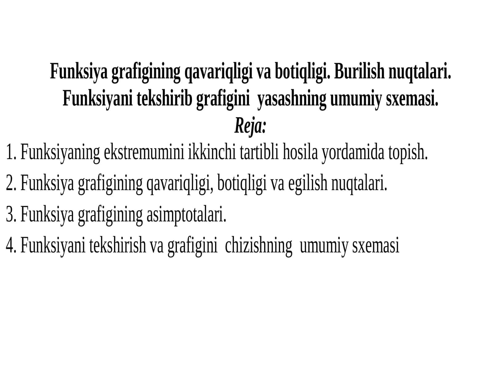 Funksiyagrafigining botiqligi, qavariqli va egilish nuqtalari