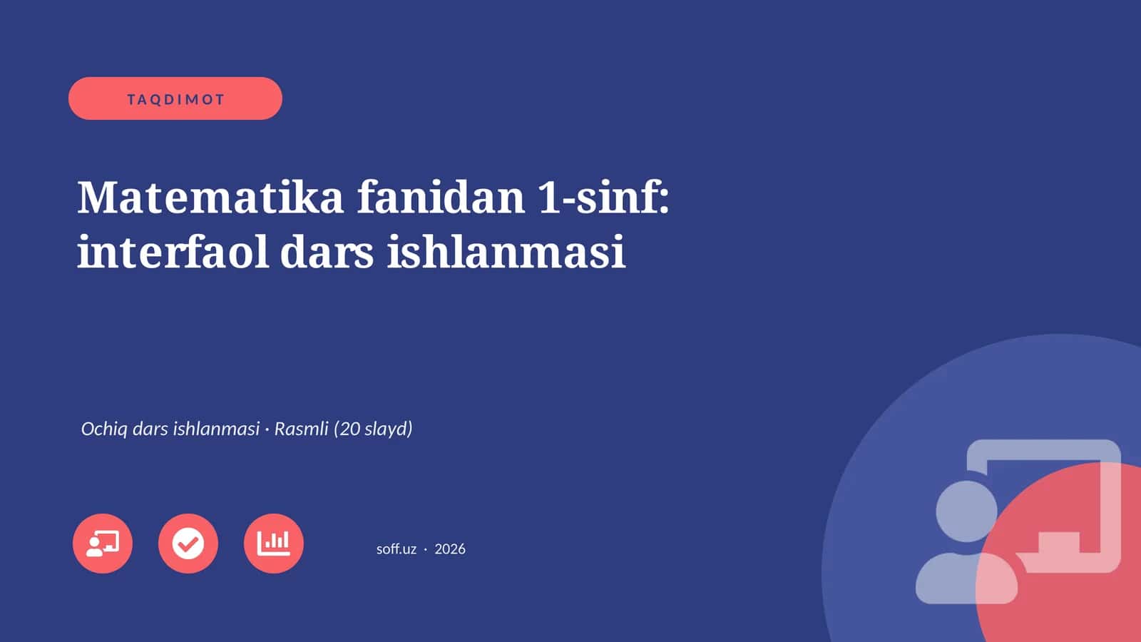 Matematika fanidan 1-sinf: interfaol dars ishlanmasi