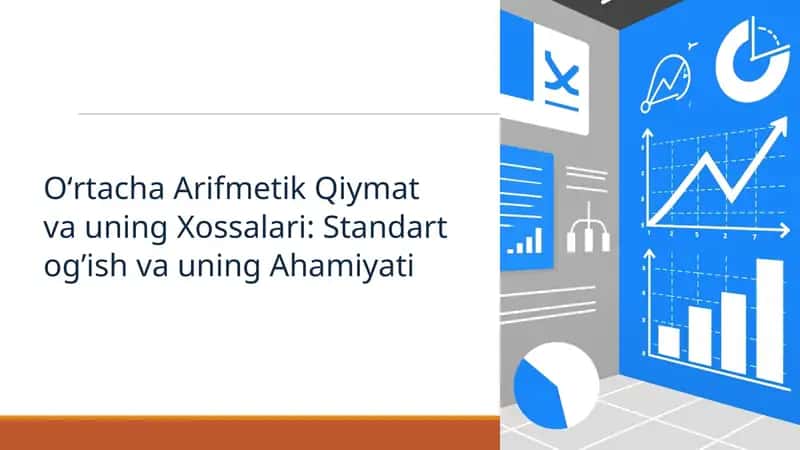 Oʻrtacha Arifmetik Qiymat va uning Xossalari