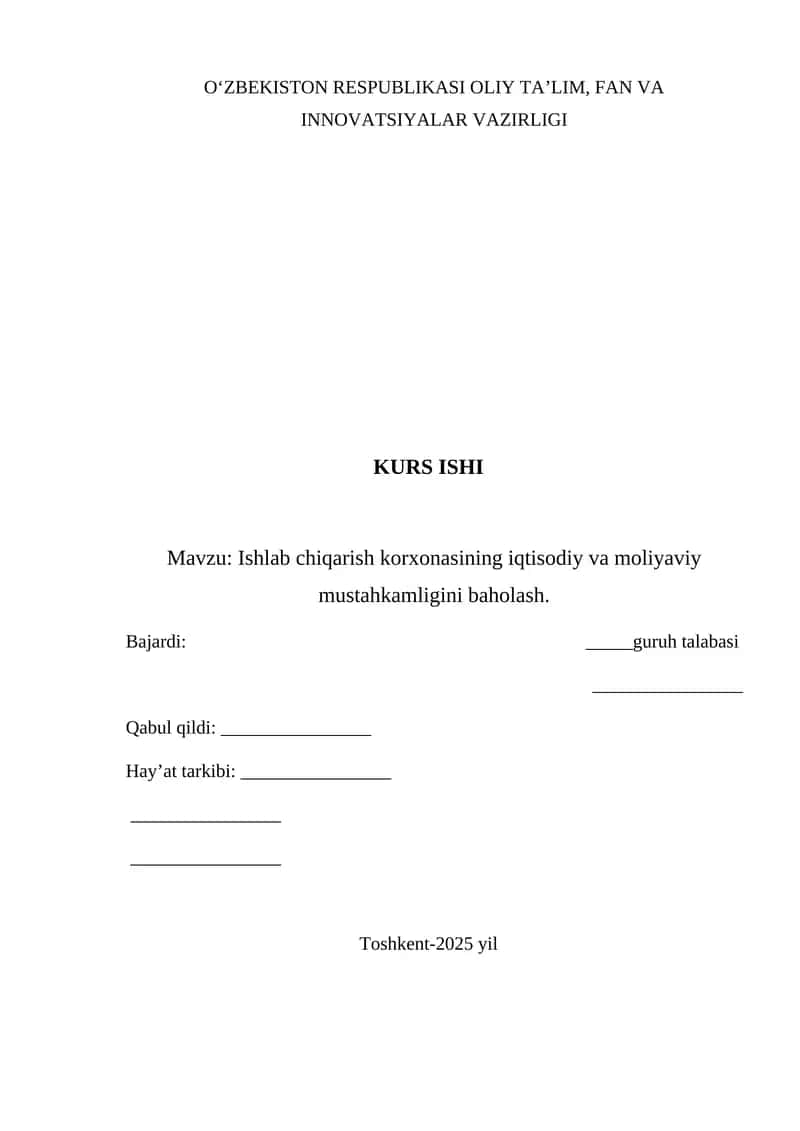 Ishlab chiqarish korxonasining iqtisodiy va moliyaviy mustahkamligini baholash