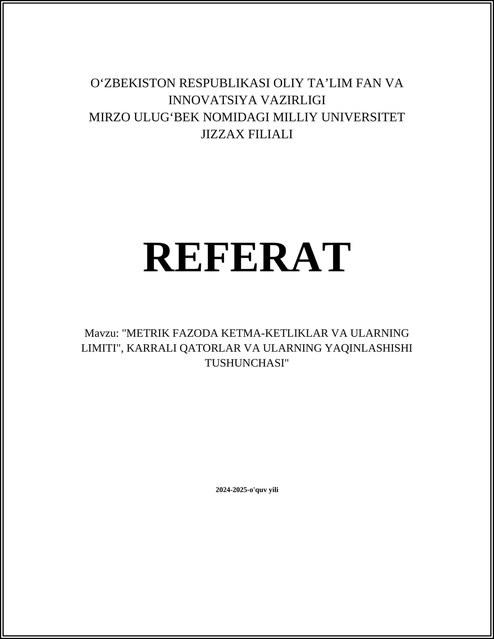 METRIK FAZODA KETMA-KETLIKLAR VA ULARNING LIMITI