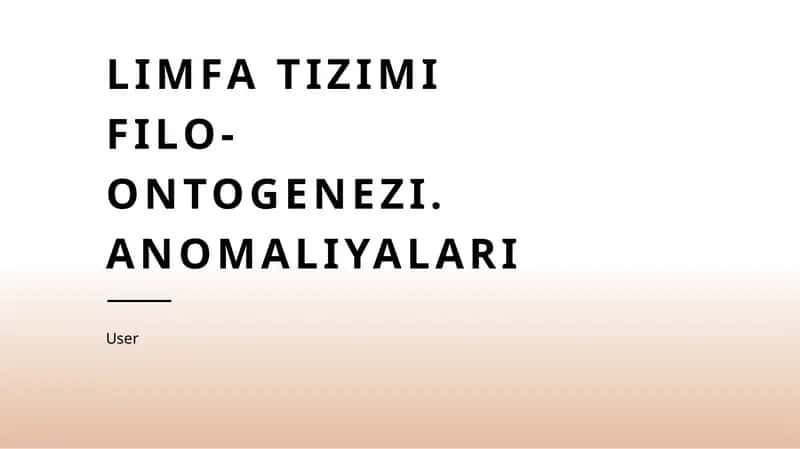 Limfa tizimi filo-ontogenezi. Anomaliyalari