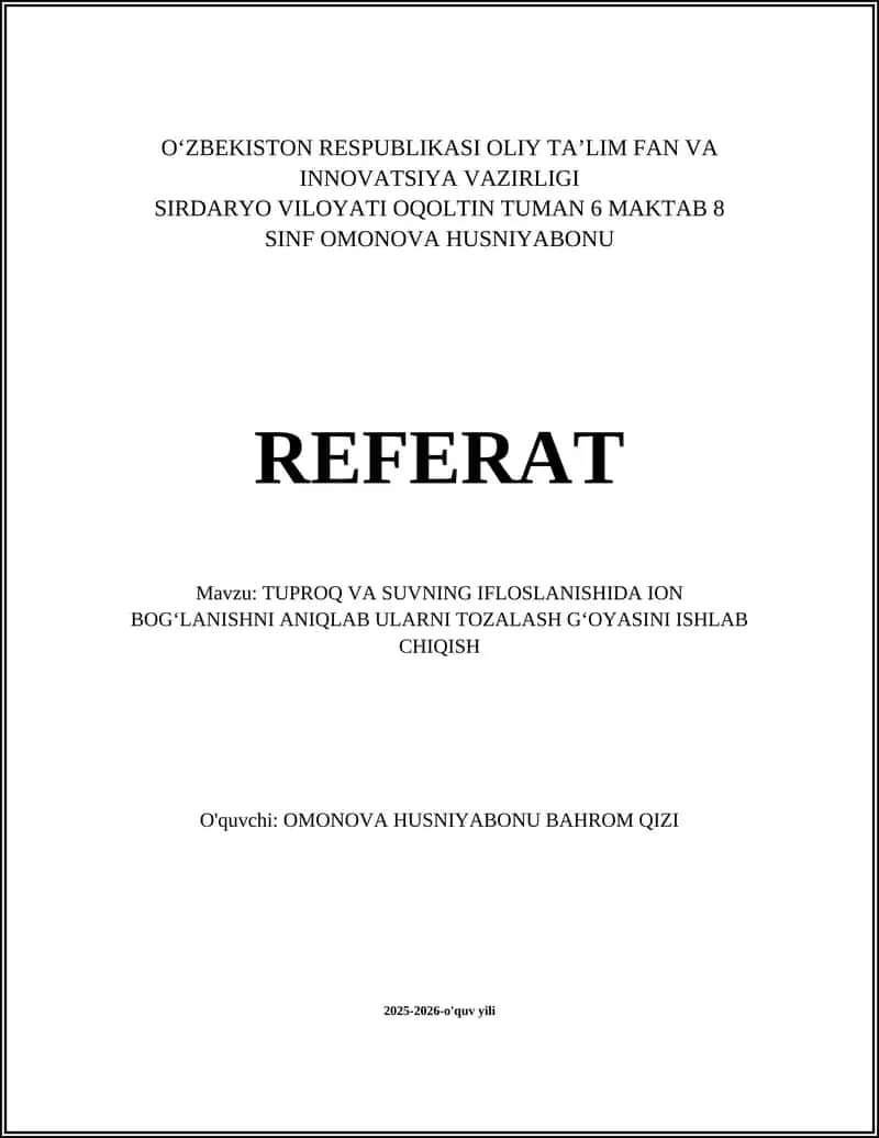 Tuproq va suvning Ifloslanishida Ion Bog'lanishni Aniqlovchi Referat