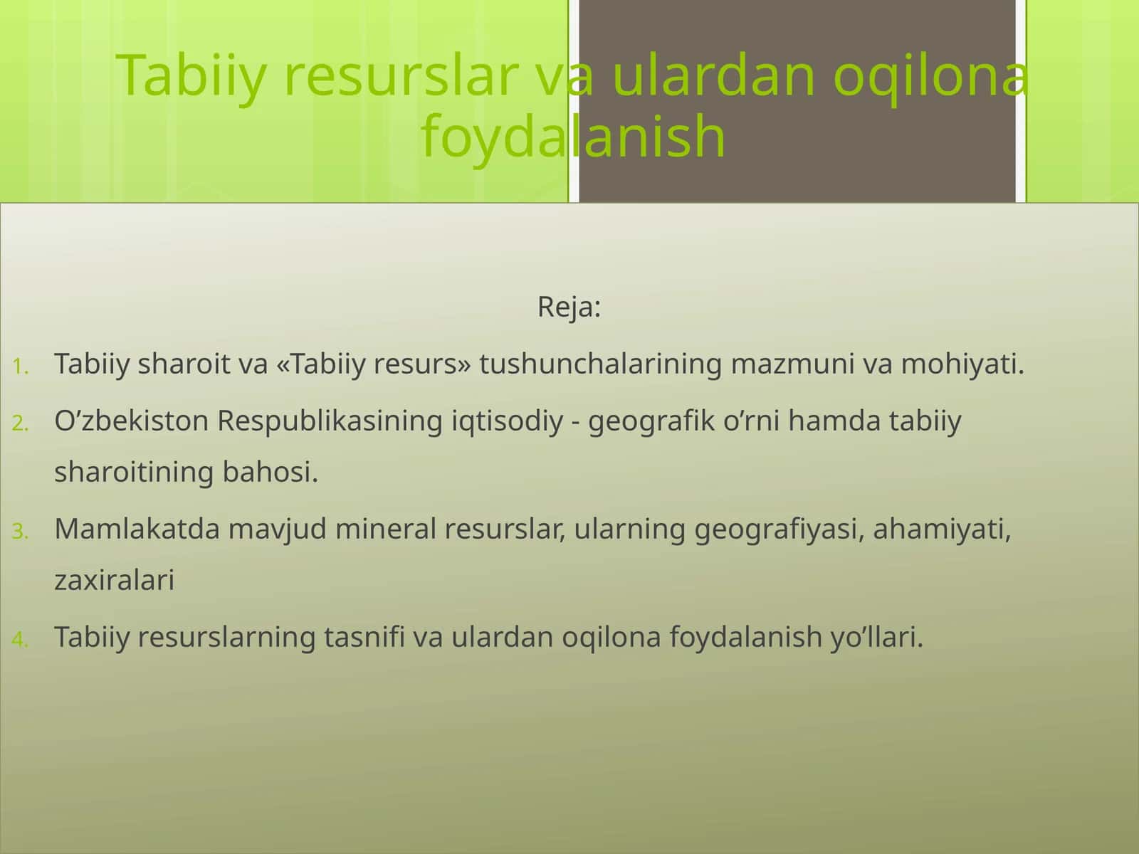 Tabiiy resurslar va ulardan oqilona foydalanish