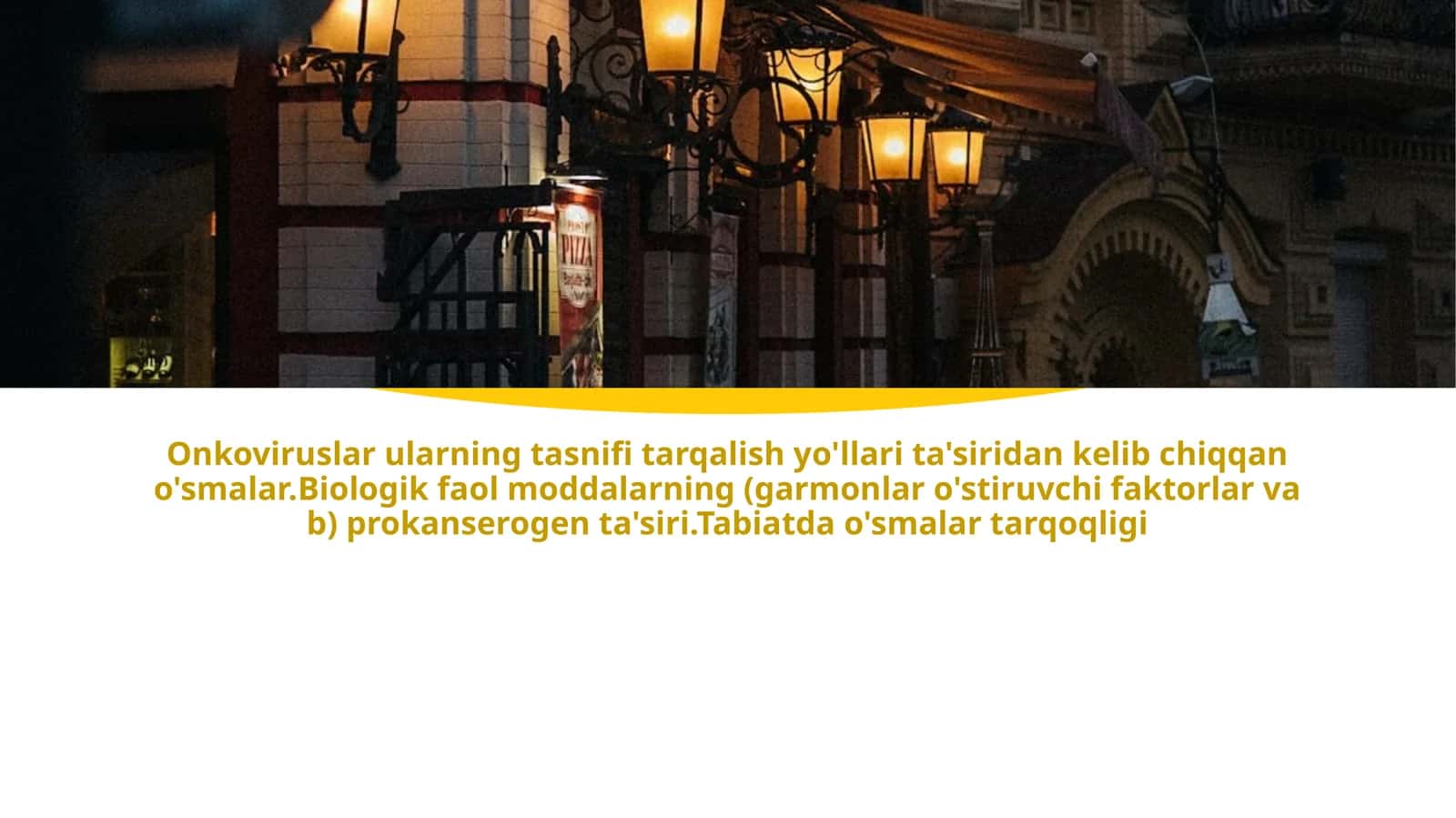 Onkoviruslar ularning tasnifi tarqalish yo'llari ta'siridan kelib chiqqan o'smalar