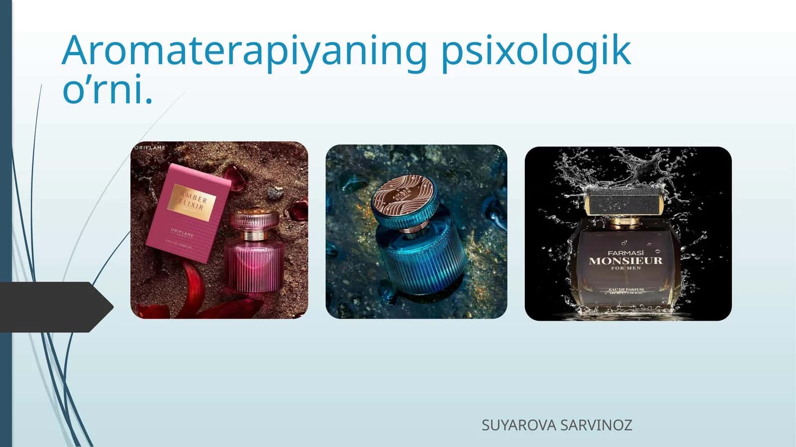 Aromaterapiyaning psixologik o’rni