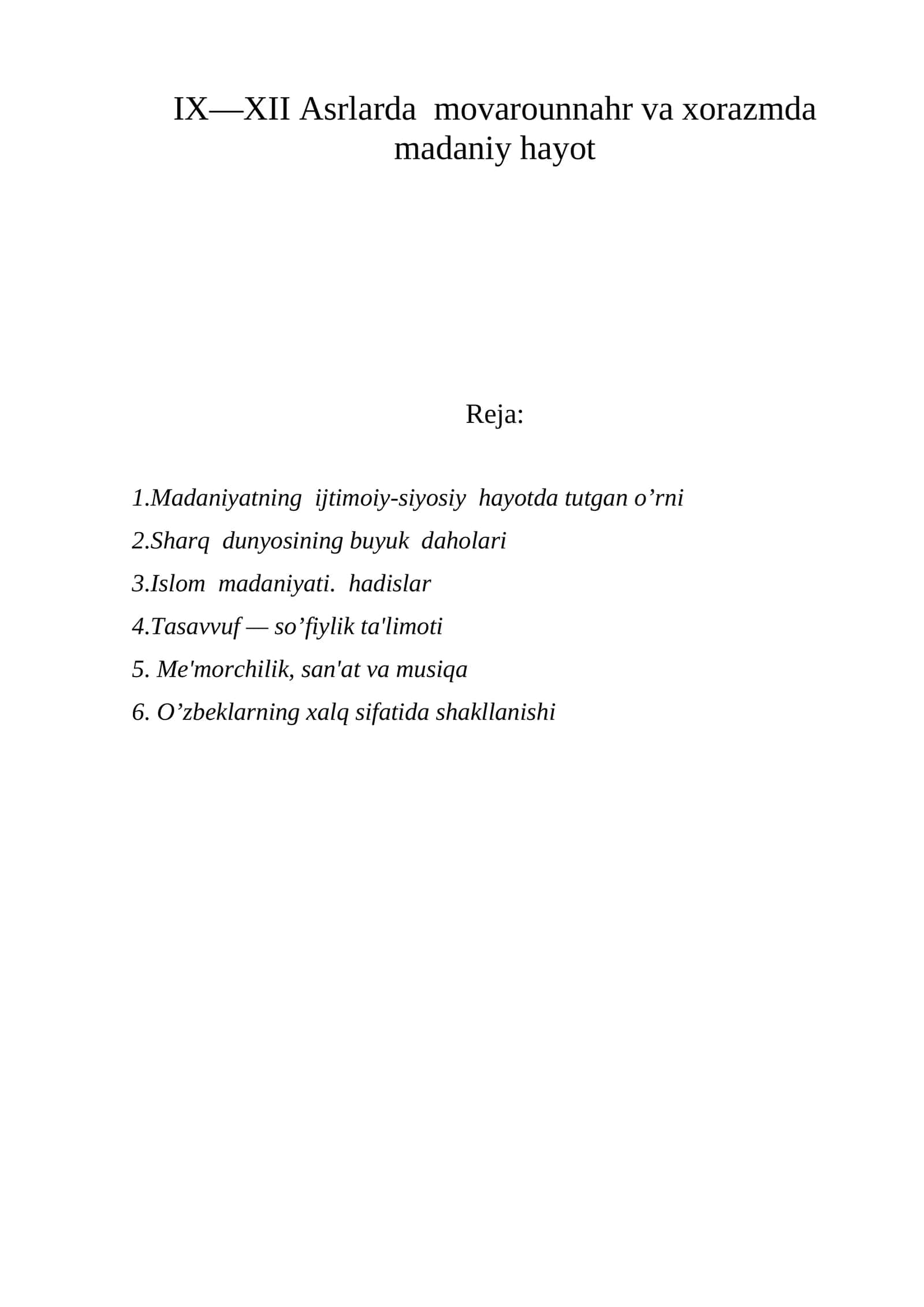 IX—XII Asrlarda Movarounnahr va Xorazmda Madaniy Hayot