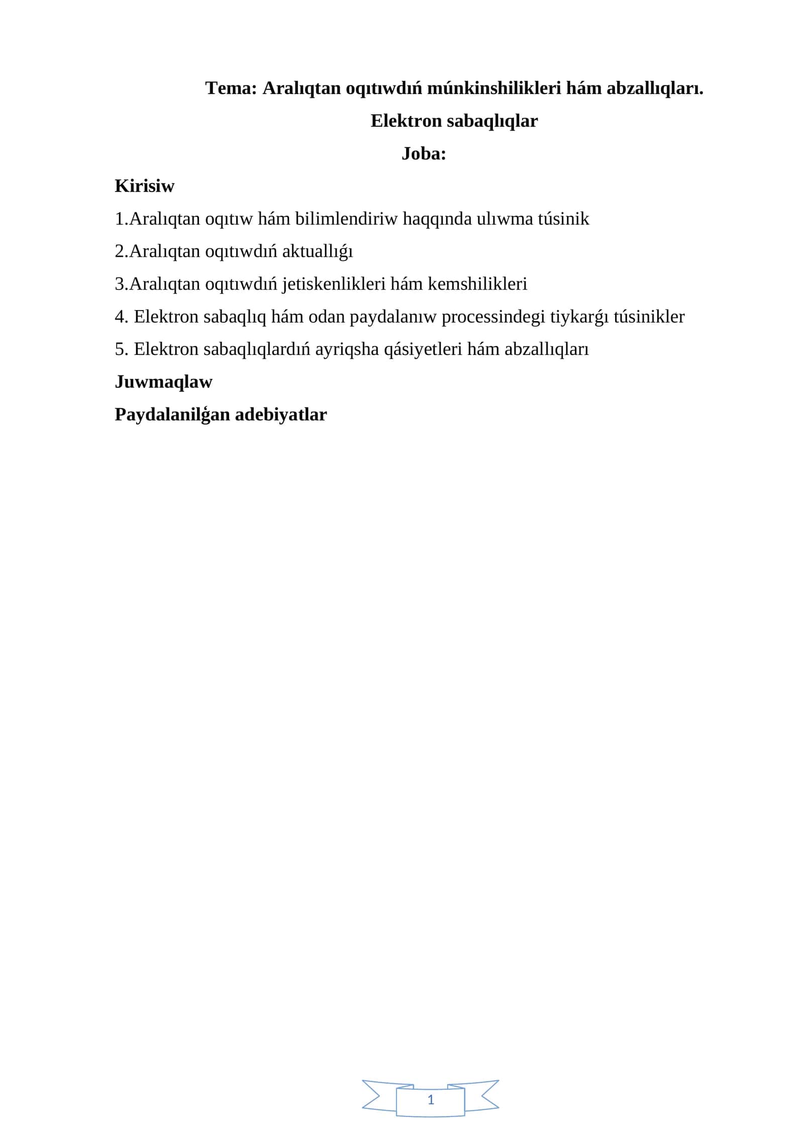 Aralıqtan oqıtıwdıń múnkinshilikleri hám abzallıqları