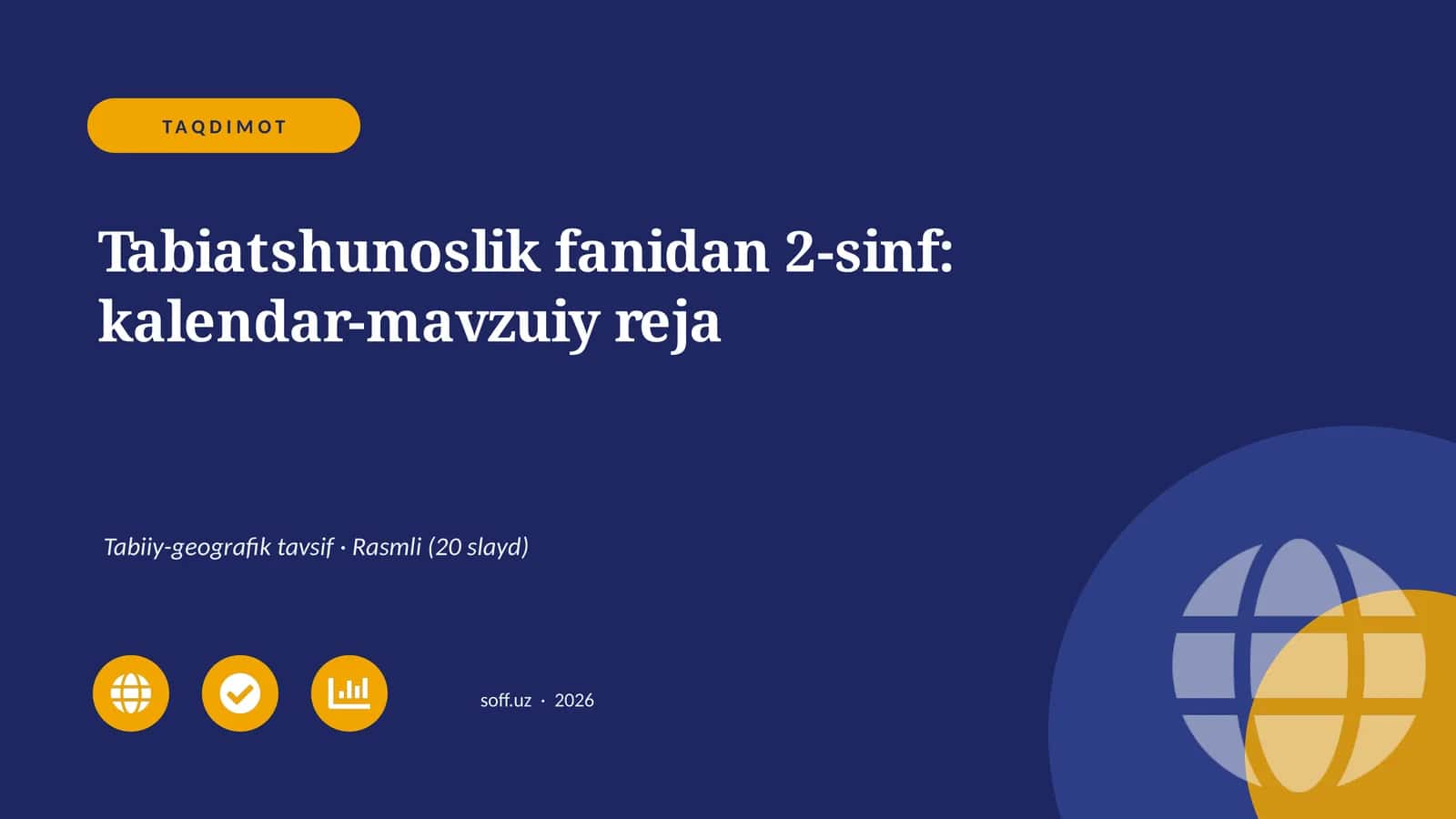 Tabiatshunoslik fanidan 2-sinf: kalendar-mavzuiy reja
