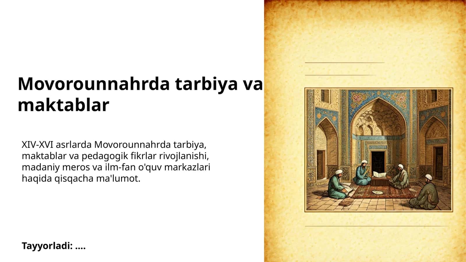 Movorounnahrda tarbiya va maktablar