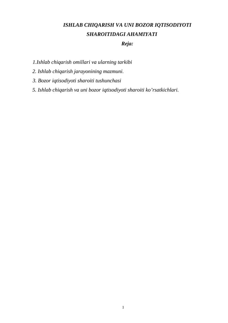 Ishlab chiqarish va uni bozor iqtisodiyoti sharoiti