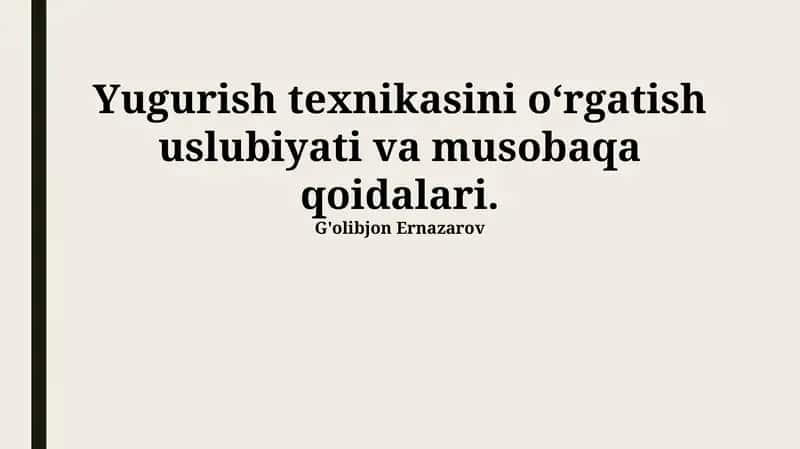 Yugurish texnikasini o'rgatish uslubiyati va musobaqa qoidalari