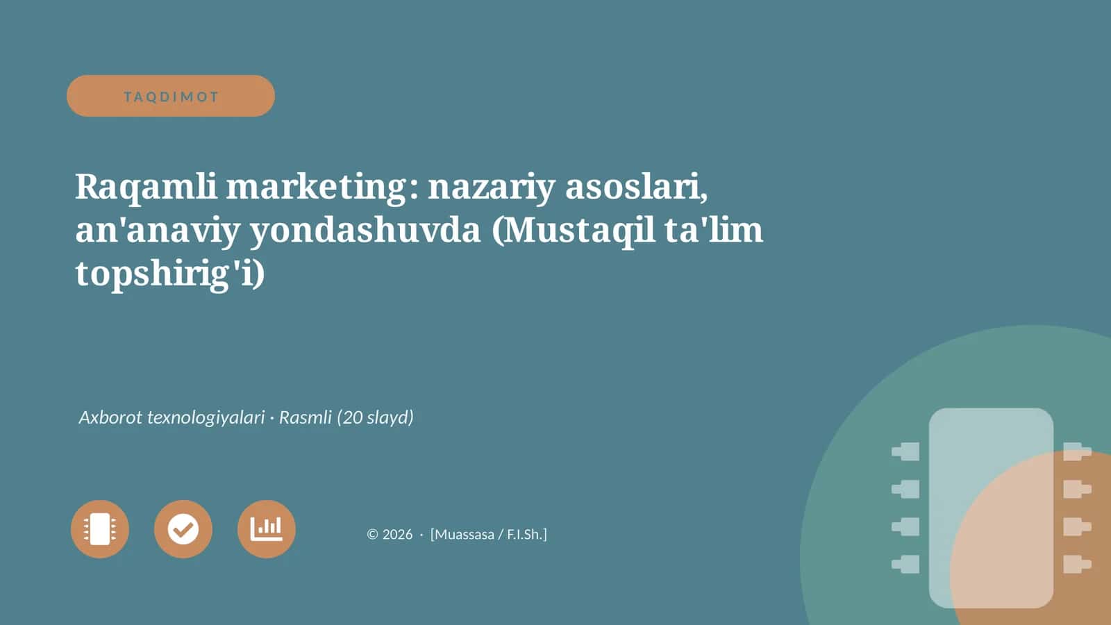 Raqamli marketing: nazariy asoslari, an'anaviy yondashuvda (Mustaqil ta'lim topshirig'i)