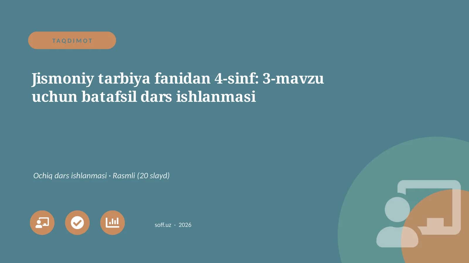Jismoniy tarbiya fanidan 4-sinf: 3-mavzu uchun batafsil dars ishlanmasi