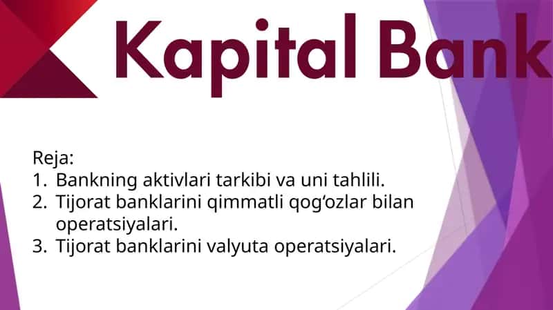 Bankning aktivlari tarkibi va uni tahlili