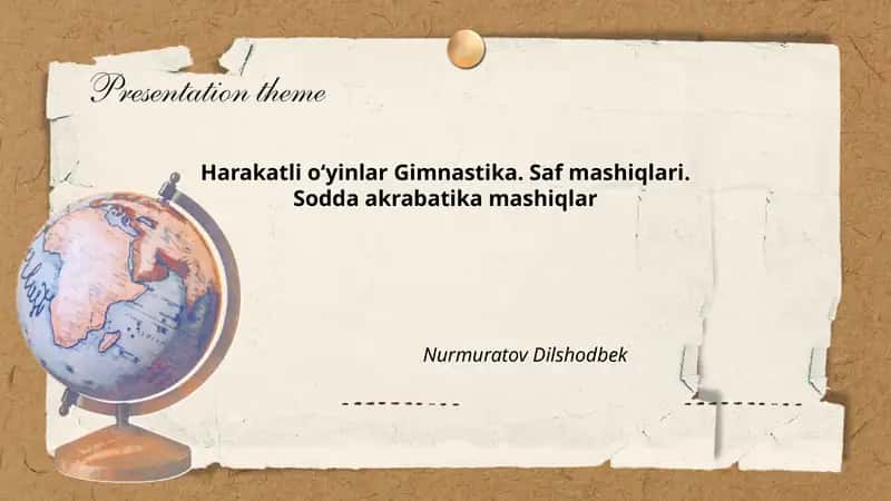 Harakatli oʻyinlar Gimnastika. Saf mashiqlari. Sodda akrabatika mashiqlar