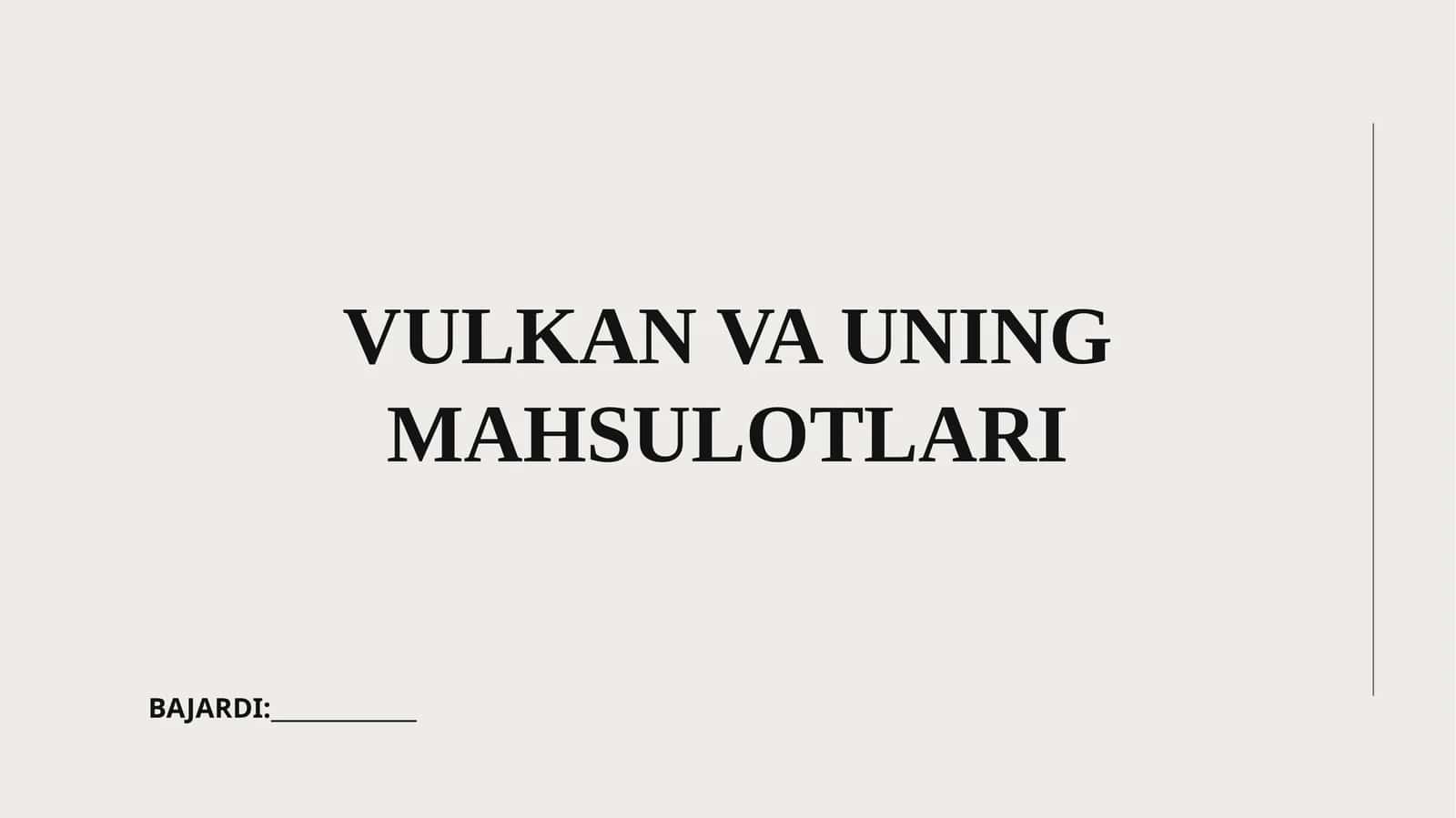 Vulkan va uning mahsulotlari