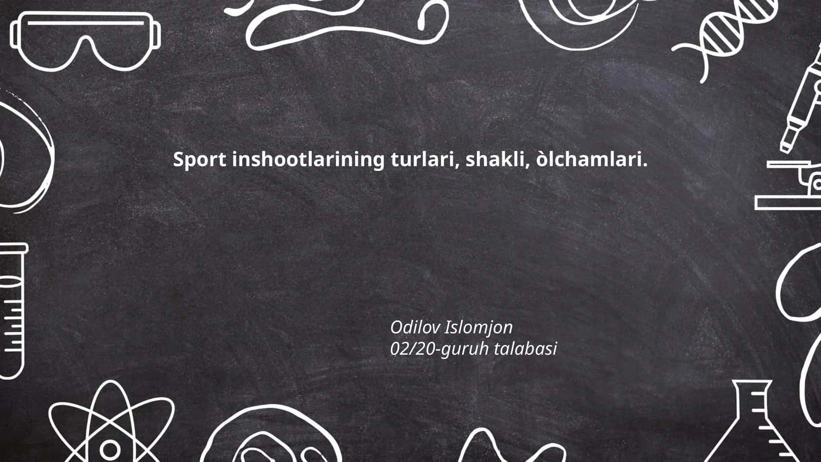 Sport inshootlarining turlari, shakli, òlchamlari