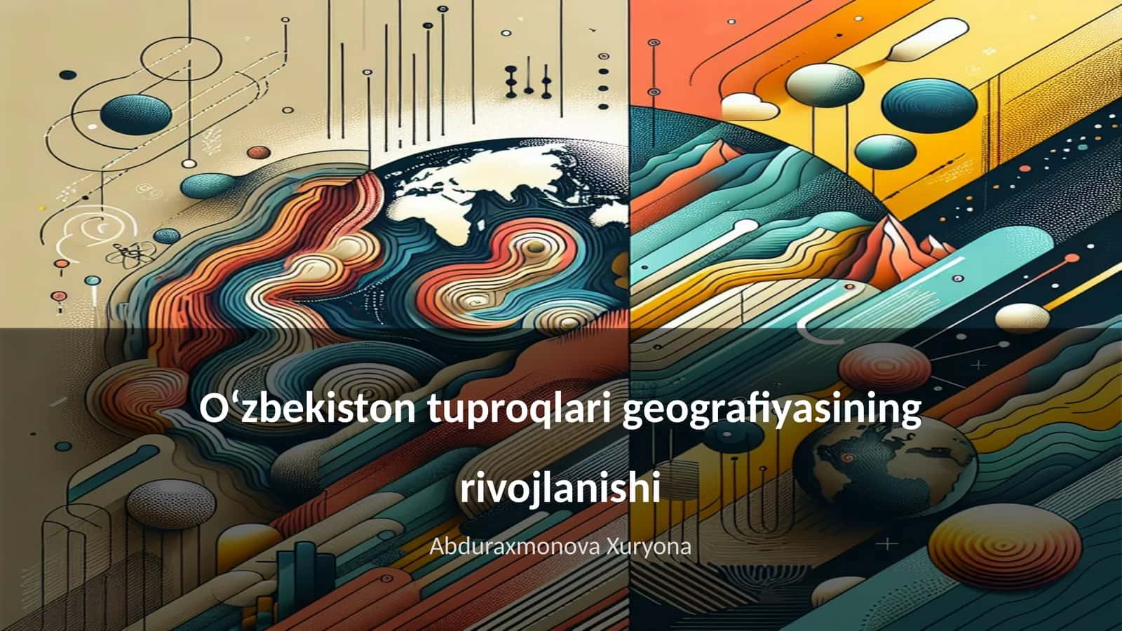 Oʻzbekiston tuproqlari geografiyasining rivojlanishi
