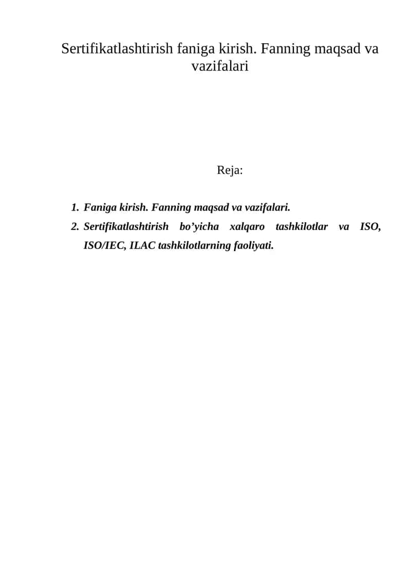Sertifikatlashtirish faniga kirish. Fanning maqsad va vazifalari