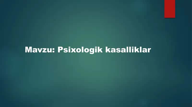 psixologiya: psixologik kasalliklar