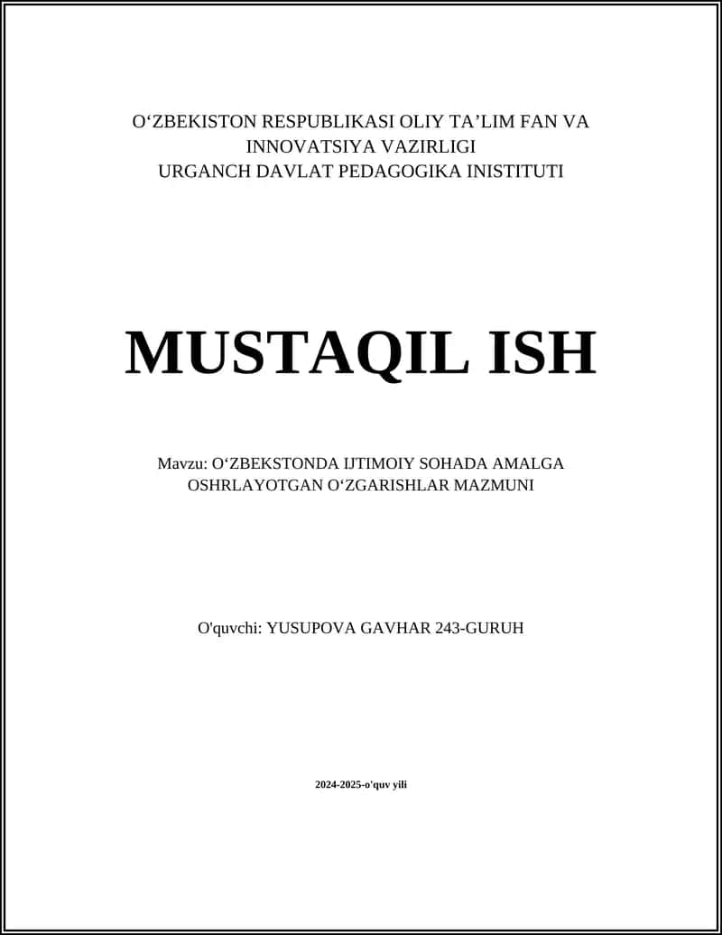 OʻZBEKISTONDA IJTIMOIY SOHADA AMALGA OSHRLAYOTGAN OʻZGARISHLAR MAZMUNI