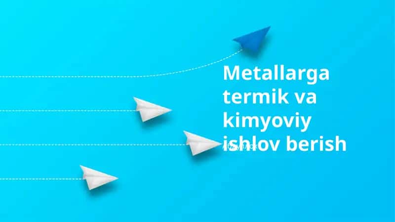 Metallarga termik va kimyoviy ishlov berish