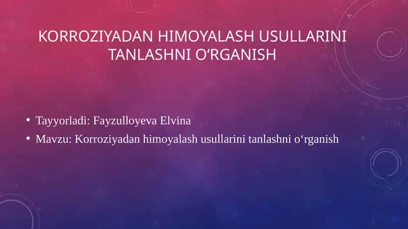 Korroziyadan himoyalanish  usullari