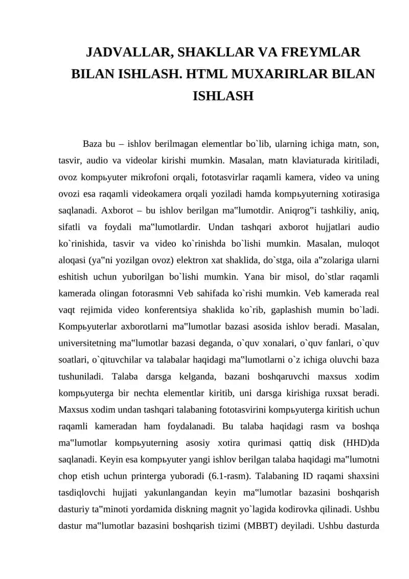 JADVALLAR, SHAKLLAR VA FREYMLAR BILAN ISHLASH. HTML MUXARIRLAR BILAN ISHLASH