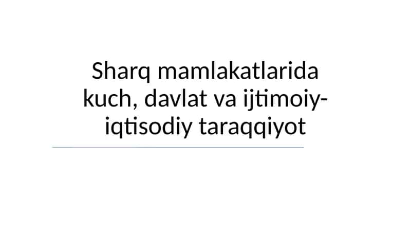 Hokimiyat, davlat va ijtimoiy-iqtisodiy rivojlanish: Sharqiy mamlakatlar tajribasi