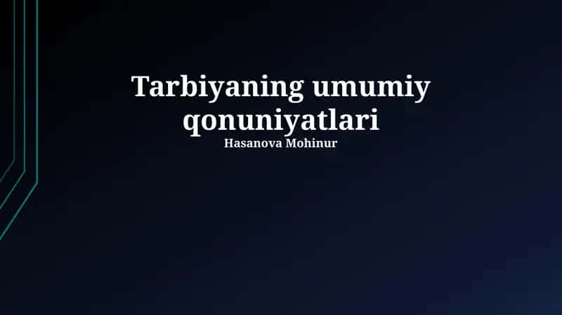 Tarbiyaning umumiy qonuniyatlari