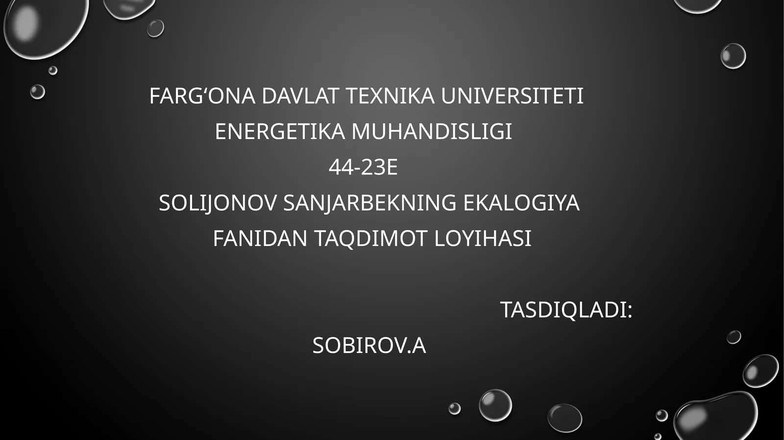 Ekalogiyafanidan taqdimot loyihasi