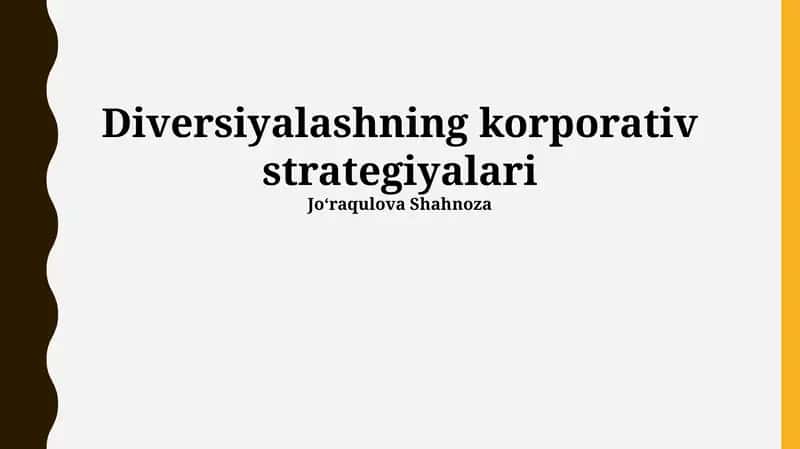 Diversiyalashning korporativ strategiyalari