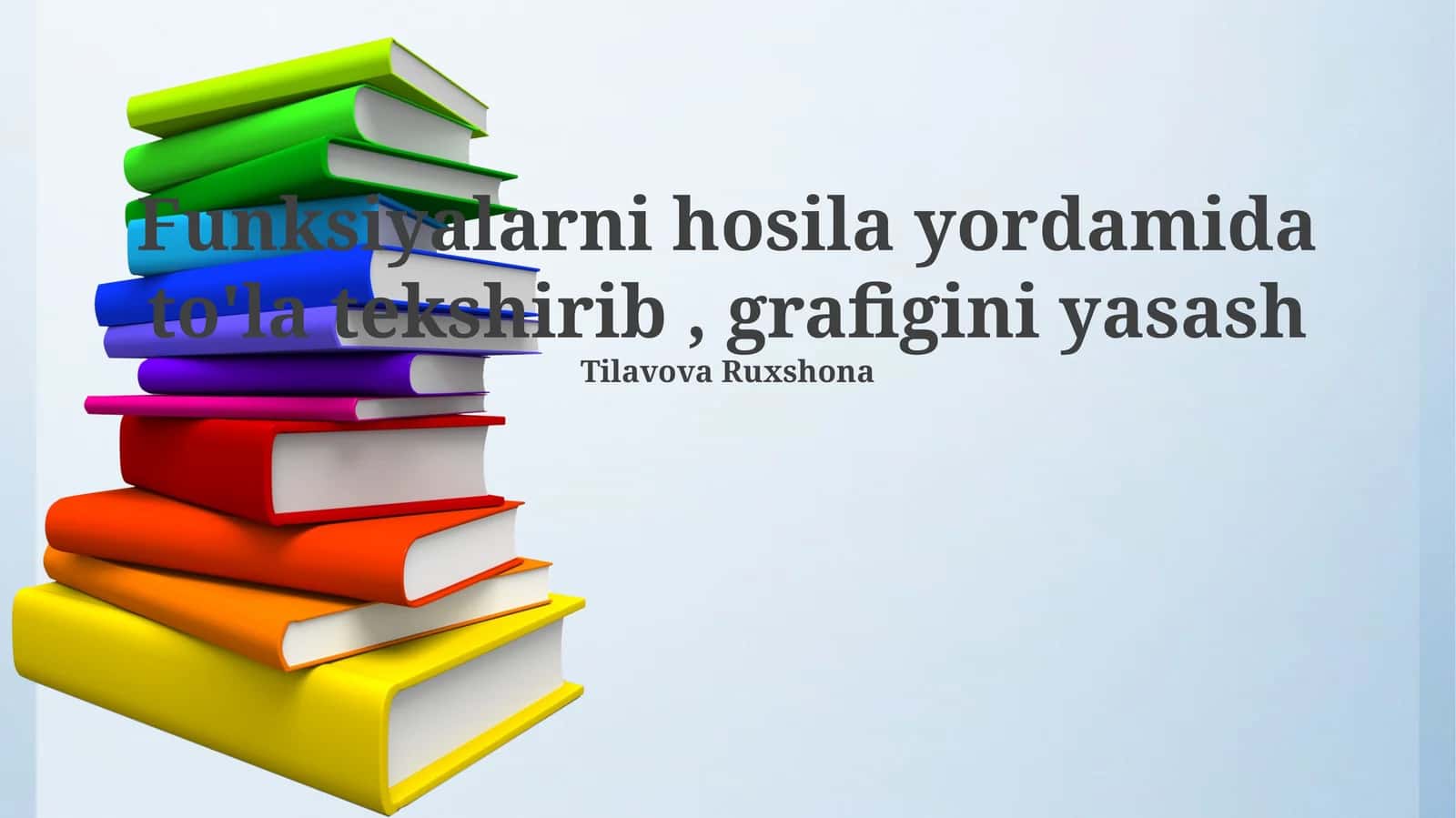 Funksiyalarni hosila yordamida to'la tekshirib, grafigini yasash
