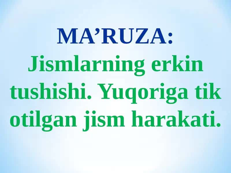 Jismlarning erkin tushishi