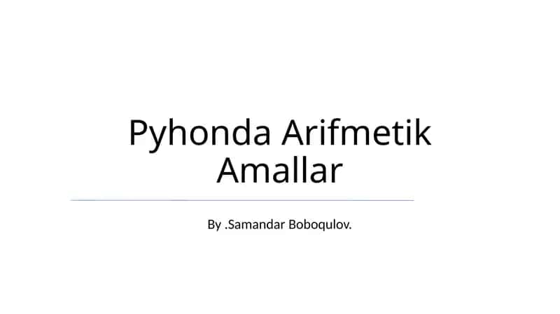Python Arifmetik Amallar