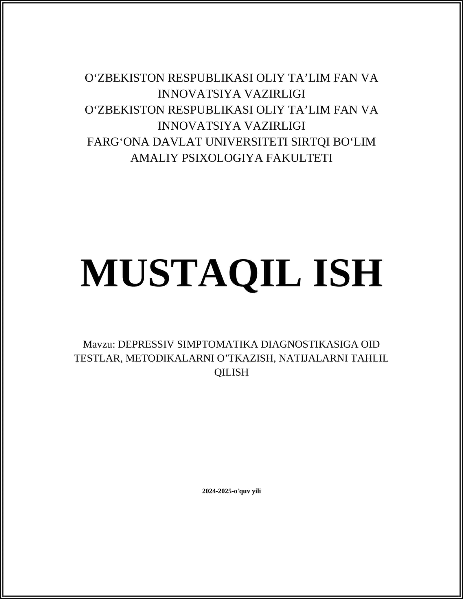 DEPRESSIV SIMPTOMATIKA DIAGNOSTIKASIGA OID TESTLAR, METODIKALARNI O’TKAZISH, NATIJALARNI TAHLIL QILISH