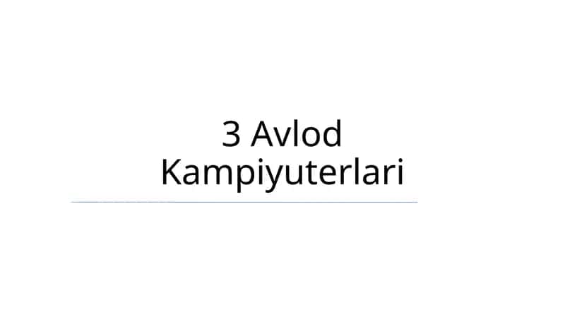 3 Avlod Kampiyuterlari