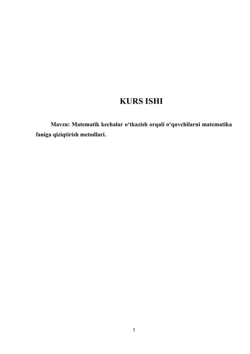 Matematik kechalar oʻtkazish orqali oʻquvchilarni matematika faniga qiziqtirish metodlari