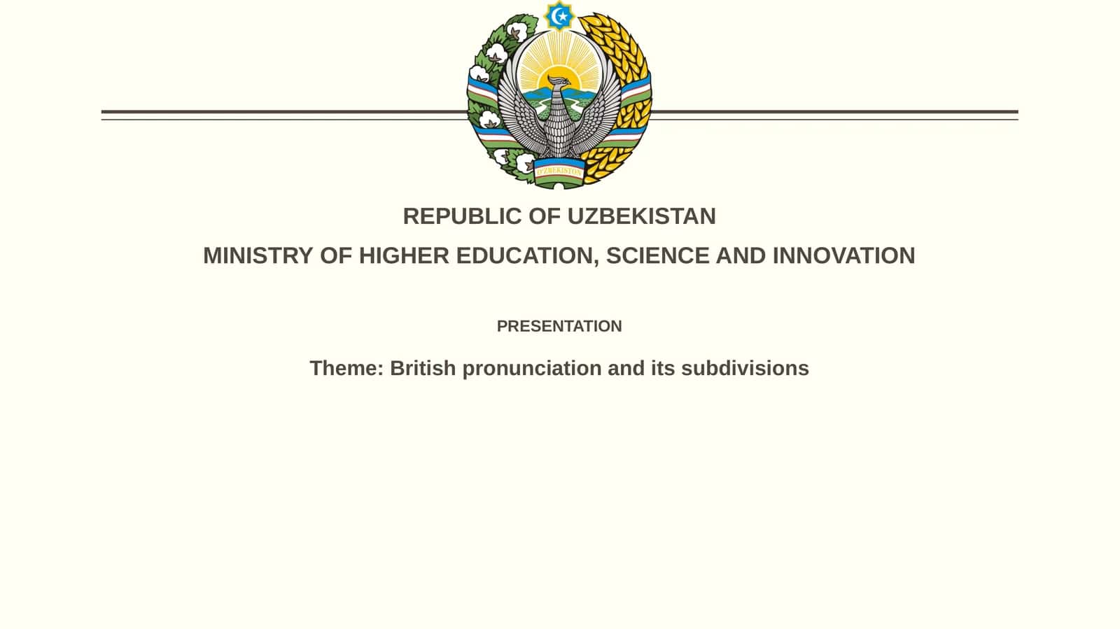 Theme: British pronunciation and its subdivisions