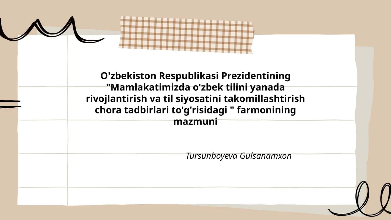 Mamlakatimizda o'zbek tilini yanada rivojlantirish va til siyosatini takomillashtirish chora tadbirlari
