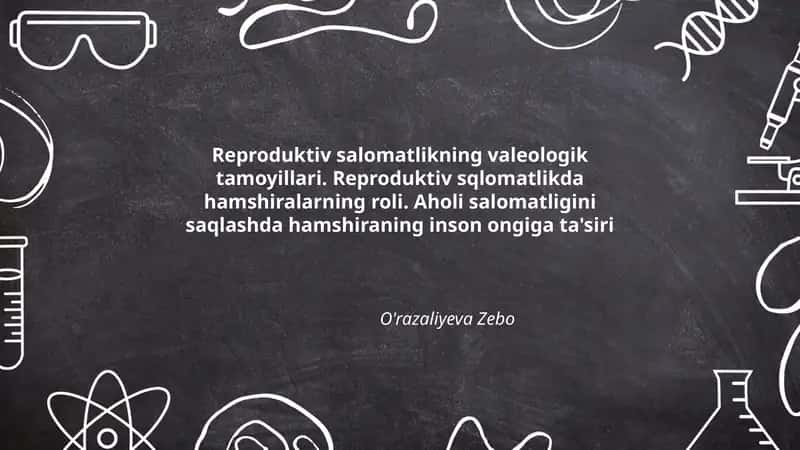 Reproduktiv salomatlikning valeologik tamoyillari