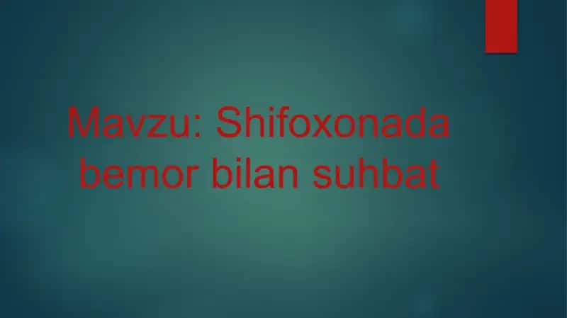 Shifoxonada bemor bilan suhbat