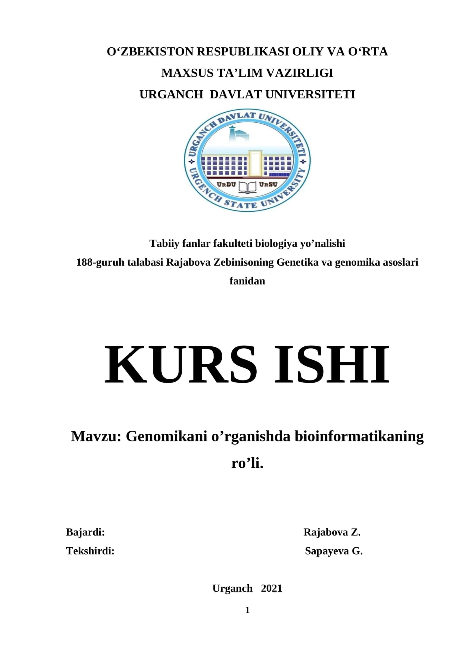 Genomikani o’rganishda bioinformatikaning ro’li