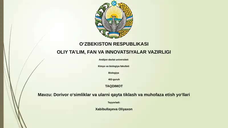 Dorivor oʻsimliklar va ularni qayta tiklash va muhofaza etish yoʻllari