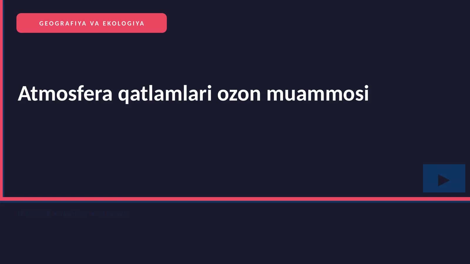 Atmosfera qatlamlari ozon muammosi